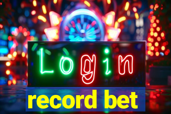 record bet